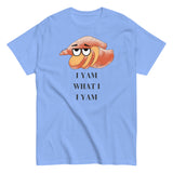 I Yam What I Yam Funny Thanksgiving T