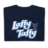 Laffy Taffy Trash Joke Short-Sleeve Unisex T-Shirt