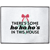 There's Some Ho Ho Ho's In This House Holiday Door Mat