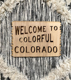 Welcome to Colorful Colorado Sign Replica