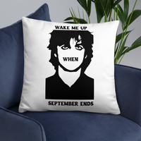 Wake Me Up When September Ends Pillow