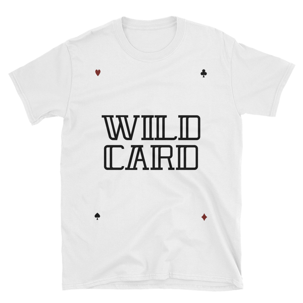 Wild Card Short-Sleeve Unisex T-Shirt