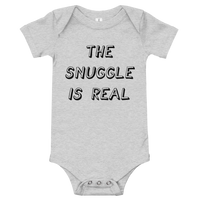 The Snuggle is Real Baby Onesie