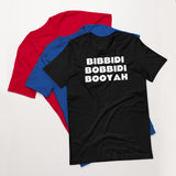 Bibbidi Bobbidi Booyah Shirt