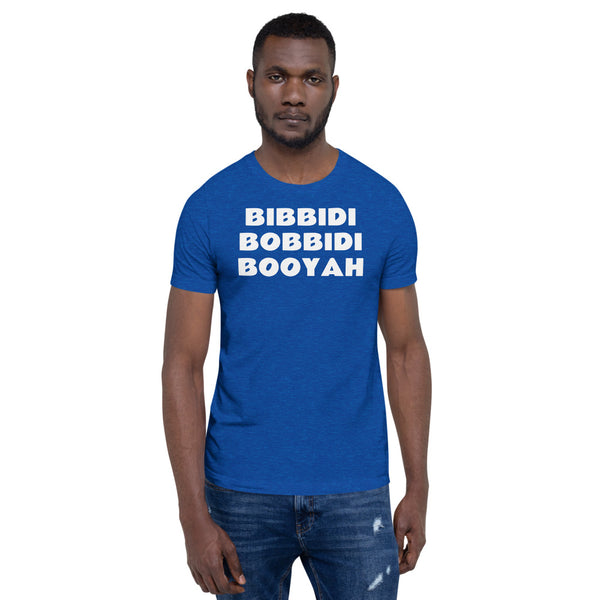 Bibbidi Bobbidi Booyah Shirt