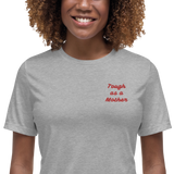 Tough as a Mother Embroidered T-Shirt