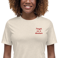 tough as a mother embroidered shirt