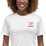 Tough as a Mother Embroidered T-Shirt